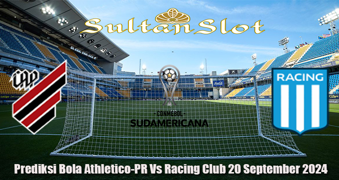 Prediksi Bola Athletico-PR Vs Racing Club 20 September 2024